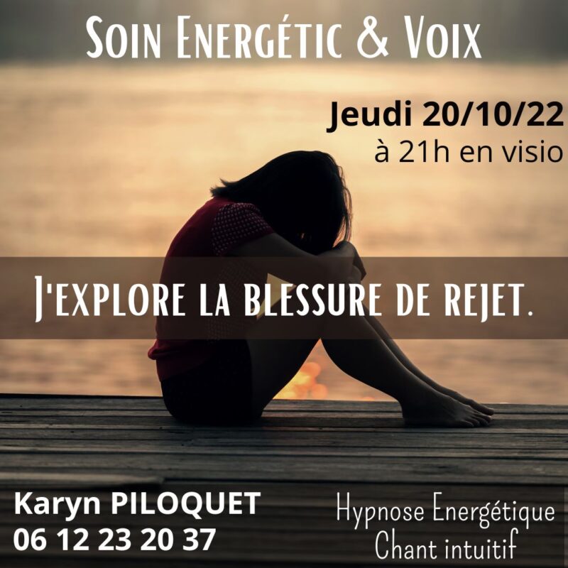 Karyn Piloquet Hypnothérapeute Hypnose Energétique rejet Romans